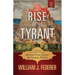 Rise of the Tyrant - Volume 2 of Change to Chains: The 6,000 Year Quest for Global Power