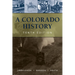 A Colorado History, 10th Edition
