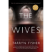 The Wives: A Domestic Thriller