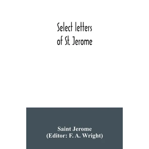 Select letters of St. Jerome