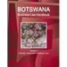 Botswana Business Law Handbook Volume 1 Strategic Information and Basic Laws