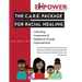 The C.A.R.E. Package for Racial Healing: Cultivating Awareness & Resilience through Empowerment