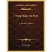 A Voyage Round The World: In The Years 1803-06: Performed, By Order Of His Imperial Majesty Alexander The First, Emperor Of Russia, In The Ship