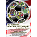 The ULTIMATE SOCCER DICTIONARY of American Terms: An extensive glossary for players, coaches, parents, and fans of soccer in the United States