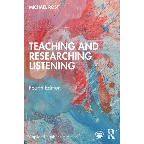 Teaching and Researching Listening
