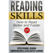 Reading Skills: How to Read Better and Faster - Speed Reading, Reading Comprehension & Accelerated Learning
