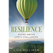 Resilience: Rising Above Life's Challenges
