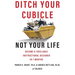 Ditch Your Cubicle