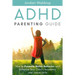 ADHD Parenting Guide: How to Promote Better Behavior and Enhance Your Child's Academic and Social Skills