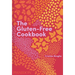 The Gluten-Free Cookbook: 350 Delicious and Naturally Gluten-Free Recipes from More Than 80 Countries