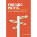 Forging Paths: Beyond Traditional Schooling