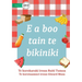 It's Picnic Time - E a boo tain te bikiniki (Te Kiribati)