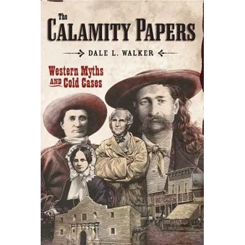 The Calamity Papers: Western Myths and Cold Cases