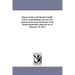 Report made to the Board of public works, on preliminary surveys [of a railroad route from Charleston to the Pennsylvania line] under the act of Febru