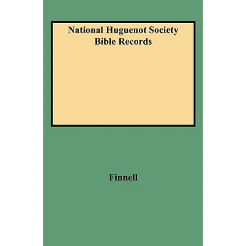 National Huguenot Society Bible Records