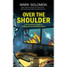 Over the Shoulder: A Freelancer's Guide to Telling Stories and Editing Films