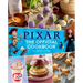 Pixar: The Official Cookbook