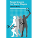 Tennis Science for Tennis Players