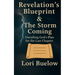 Revelation's Blueprint & The Storm Coming: Unveiling God's Plan for the Last Chapter