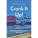 Crank It Up!: Harnessing the Synergies of Team Belief
