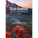 Eco-Justice: Essays on Theory and Practice in 2017