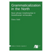 Grammaticalization in the North
