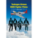 Tuskegee Airmen WWII Fighter Pilots: The Story of an Original Tuskegee Pilot Lt. Col. Hiram E. Mann