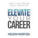 Elevate Your Career: Live A Life You're Truly Proud Of