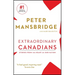 Extraordinary Canadians: Stories from the Heart of Our Nation