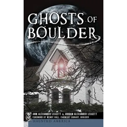 Ghosts of Boulder