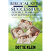 Biblical Keys to a Successful Divorce, Marriage and Blended Family: A Handbook for Couples, Pastors, Counselors, and Small Groups