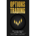 Options Trading: How to Make Money in Less Than 7 Days