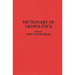 Dictionary of Geopolitics