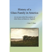 History of a Glass Family in America: An Account of the Descendants of John Glasse of Somerset, England