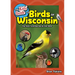 The Kids' Guide to Birds of Wisconsin: Fun Facts, Activities and 86 Cool Birds