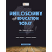 Philosophy of Education Today 3e