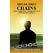 Break Free of Chains: How to Help Your Child Recover from Pornography Addiction