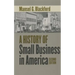 A History of Small Business in America
