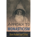 Approach to Monasticism