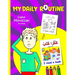 My Daily Routine For Kids: Moroccan - English Bilingual: A Practical Guide to Learning Moroccan Darija The Arabic Dialect of Morocco