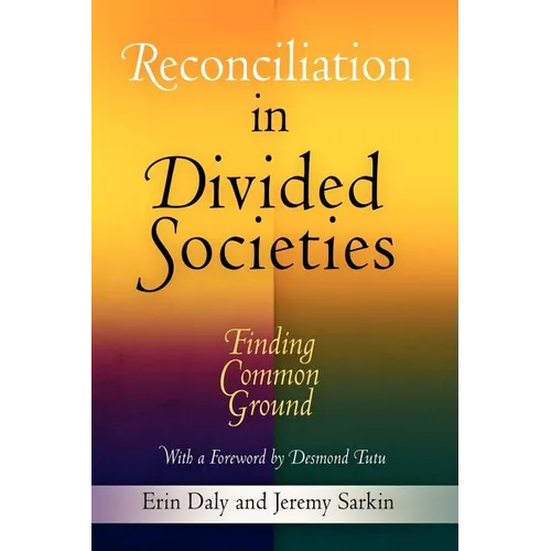 Reconciliation in Divided Societies: Finding Common Ground