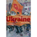 Ukraine: Birth of a Modern Nation