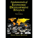 Fundamentals of Economic Development Finance, Third Edition