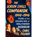 The Screen Chills Companion, 1940-1946: Films of the Golden Age of Hollywood Horror