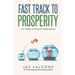 Fast Track to Prosperity: Your Guide to Financial Independence