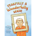 Fearfully and Wonderfully Made