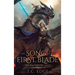 The Song of the First Blade