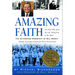 Amazing Faith: The Authorized Biography of Bill Bright, Founder of Campus Crusade for Christ
