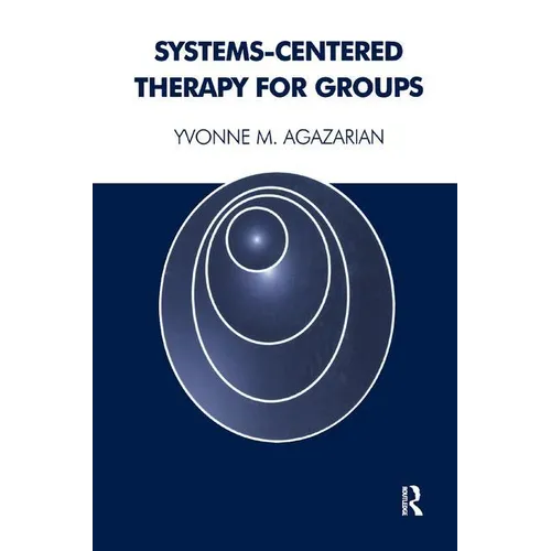 Systems-Centered Therapy for Groups
