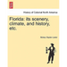 Florida: Its Scenery, Climate, and History, Etc.